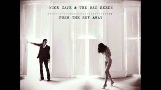 Nick Cave and the Bad Seeds Waters Edge [upl. by Naegem451]