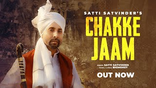 Chakke Jaam  Satti Satvinder  BigMoney  Kisaan Anthem [upl. by Jacinthe]