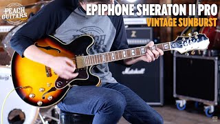 Epiphone Sheraton II Pro Vintage Sunburst [upl. by Gawain]