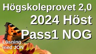 HP 20 2024 Höst pass1 NOG Högskoleprovet med lösningar med Jon [upl. by Aliakim535]