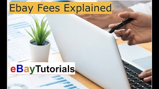 Ebay Fees Explained 2020 [upl. by Mauralia551]