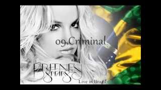 09 Criminal  Live in Brazil [upl. by Eilyah]