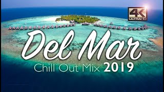 Del Mar Chillout Mix 2019  Relax Music  Chill Out Music  Summer Mix 2019  Del Mar Music 2019 [upl. by Medrek]