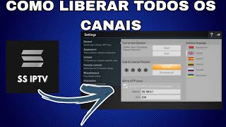 SS IPTV COMO LIBERAR TODOS OS CANAIS NO SSIPTV [upl. by Asilana689]