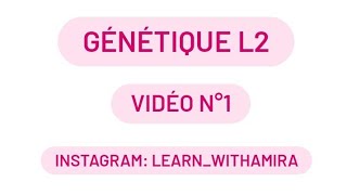 Module Génétique L2 Biologie  introduction à la génétique  les notions de base [upl. by Htiekel]