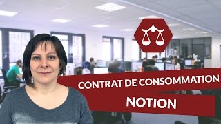 Le contrat de consommation  Notion  STMG Droit  digiSchool [upl. by Fruma]