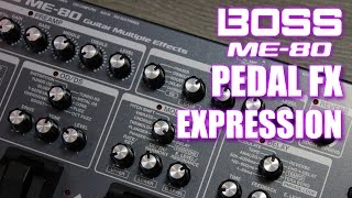 BOSS ME80  Pedal FX Expression Pedal  Luigi Piovesan [upl. by Ainitsirhc]