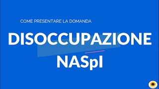 NASPI Domanda per Indennità di DISOCCUPAZIONE [upl. by Acitel]