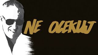 Sasa Matic  Ne ocekuj nista  Official lyric video 2017 [upl. by Elleirb]