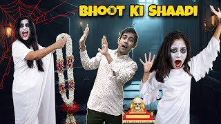 Bhoot Ki Shadi  दूल्हा ढूंढने का भूतिया तमाशा  PARIS LIFESTYLE [upl. by Sybille]