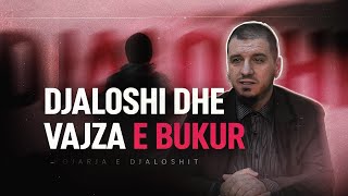 Djaloshi dhe vajza e bukur [upl. by Assilrac]