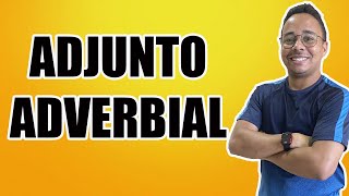 Adjunto adverbial  NUNCA MAIS ESQUEÇA [upl. by Krischer]