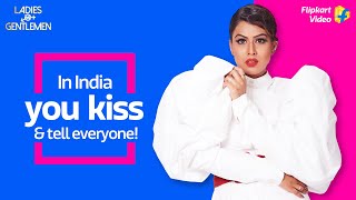 Nia Sharma  In India you ‘kiss amp tell everyone” Ladies vs Gentlemen  Flipkart Video​ [upl. by Lareena729]