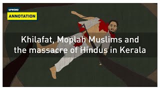 Khilafat Moplah Muslims and the massacre of Hindus in Kerala [upl. by Nonnaehr]