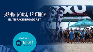 2024 Garmin Noosa Triathlon  Elite Race Broadcast [upl. by Ganny]