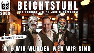 Wie wir wurden wer wir sind 2009 mit Flo von Versengold  BEICHTSTUHL – Der SündenPodcast [upl. by Arrehs85]