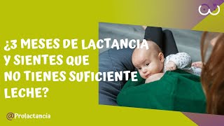 ¿3 meses de lactancia y sientes que no tienes suficiente leche ¡Descubre por qué [upl. by Stratton]