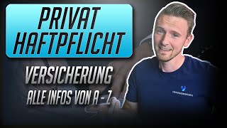 Private Haftpflichtversicherung  Einfach Erklärt  Worauf es wirklich ankommt Privathaftpflicht [upl. by Jolie2]