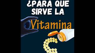 ¿Para qué sirve la VITAMINA C [upl. by Anette]