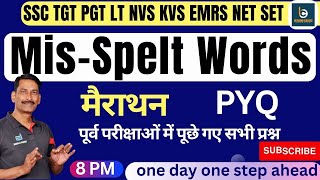 Marathon Of MisSpelt Words For TGT PGT SSC CGL CHSL Exams  Incorrectly and Correctly Spelt Word [upl. by Inavihs]