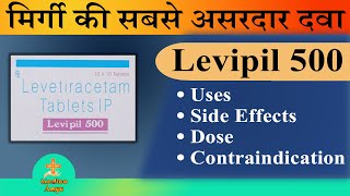 Levipil 500 mg Tablet  Levetiracetam tablet Uses Side effects dose  mode of action in hindi [upl. by Eninnaj]