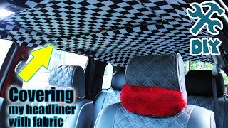 DIY Custom Headliner  Fun Cheap and Easy [upl. by Yboj]