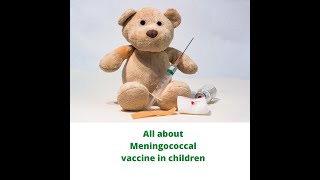 All about Meningococcal vaccine in children [upl. by Saied282]