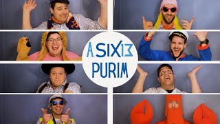 A Six13 Purim ft Simcha Leiner Eli Marcus amp Avi Perets  עם ישראל חי  אם על המלך טוב  ליהודים [upl. by Briscoe685]