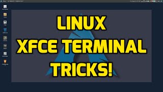 XFCE Terminal Tricks [upl. by Penney975]