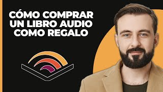 Cómo comprar un audiolibro como regalo [upl. by Innattirb456]