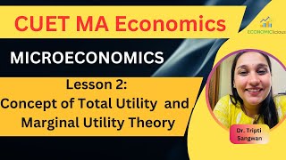 CUET MA Economics Microeconomics  Lesson 2  Concept of Total Utility and Marginal Utility  Table [upl. by Eynenihc]