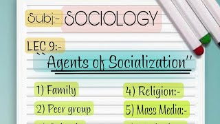 LEC 9  Agents of socialization  Easy concept in HindiUrdu for CSS PMS UPSC [upl. by Inaj]