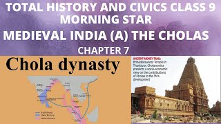 MEDIEVAL INDIA A THE CHOLAS CLASS 9 ICSE CHAPTER 7 [upl. by Westhead]