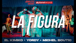 EL KIMIKO Y YORDY X MICHEL BOUTIC  La Figura Official Video [upl. by Dnomyaw]