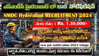 NMDC Hyderabad Recruitment 2024 Latest Govt Jobs 2024 latest government jobs  JobTelugu [upl. by Hakilam]