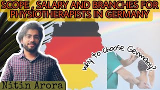 Scope salary and courses for physiotherapists in Germany  Nitin Kumar Arora PhD student Gemany [upl. by Barnabas535]