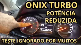 Onix turbo potência reduzida Faça esse teste [upl. by Adnical]