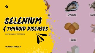 Selenium deficiency amp hypothyroidism selenium awareness hypothyroidism nutrition micronutrient [upl. by Einatsed]