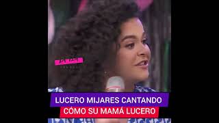 👇🏼LUCERO MIJARES demuestra su talento y canta las canciones de su mamá LUCERO 😍 [upl. by Pacificia]