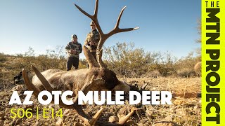 Arizona OTC Archery Mule Deer  S06E14  The Mountain Project [upl. by Arhaz261]