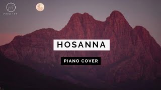 HOSANNA In The Highest  Instrumental  Piano Cover [upl. by Damien]