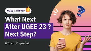 What after UGEE 2023   UGEE 2023  IIIT Hyderabad  ugee iiith iiithyderabad [upl. by Regni]