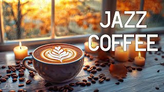 Morning Cafe Music  Positive Autumn Jazz  Elegant Jazz amp Bossa Nova Music for Begin the day Relax [upl. by Damalus]