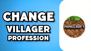 How To Change A Villagers ProfessionJob Minecraft 2023 Guide [upl. by Eseuqcaj]