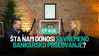 Šta nam donosi savremeno bankarsko poslovanje  Jezik Finansija ep06 [upl. by Initirb]