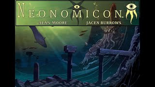 RadioPlay Comics  Alan Moores Neonomicon Lovecraft Universe [upl. by Ofella]