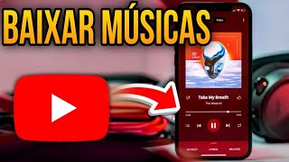 COMO BAIXAR MÚSICA DO YOUTUBE PARA O CELULAR Muito Fácil [upl. by Beitz]