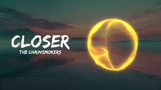 The Chainsmokers  Closer Lyrics ft Halsey [upl. by Loftis627]