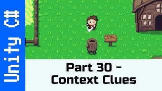 Part 30  Context Clues Make a game like Zelda using Unity and C [upl. by Piotr]