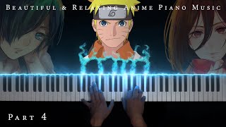 The Most Beautiful amp Relaxing Anime Piano Music Part 4 [upl. by Stoneham]